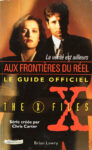 Aux frontières du réel : le guide officiel. X-Files. La Martingale, 1996